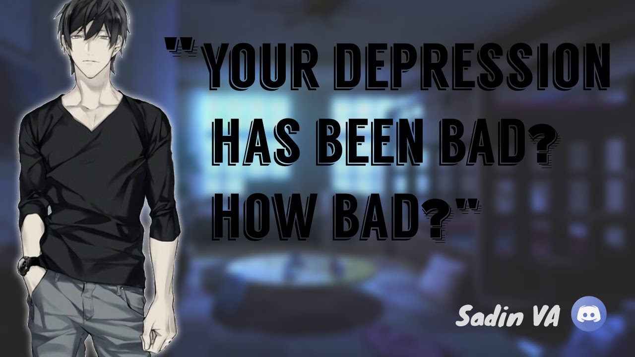 ASMR | Boyfriend Aids Your Depression... [M4F] [Comfort] [Assurance]  [L-Word]
