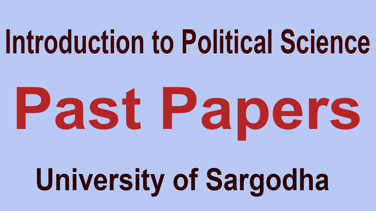 Introduction to Political Science Past Papers MA Political Science Part 1 Sargodha University