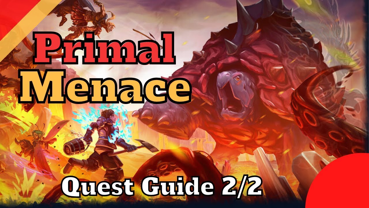 The Primal Menace [Primal Ordeal Quest Guide 2/2]