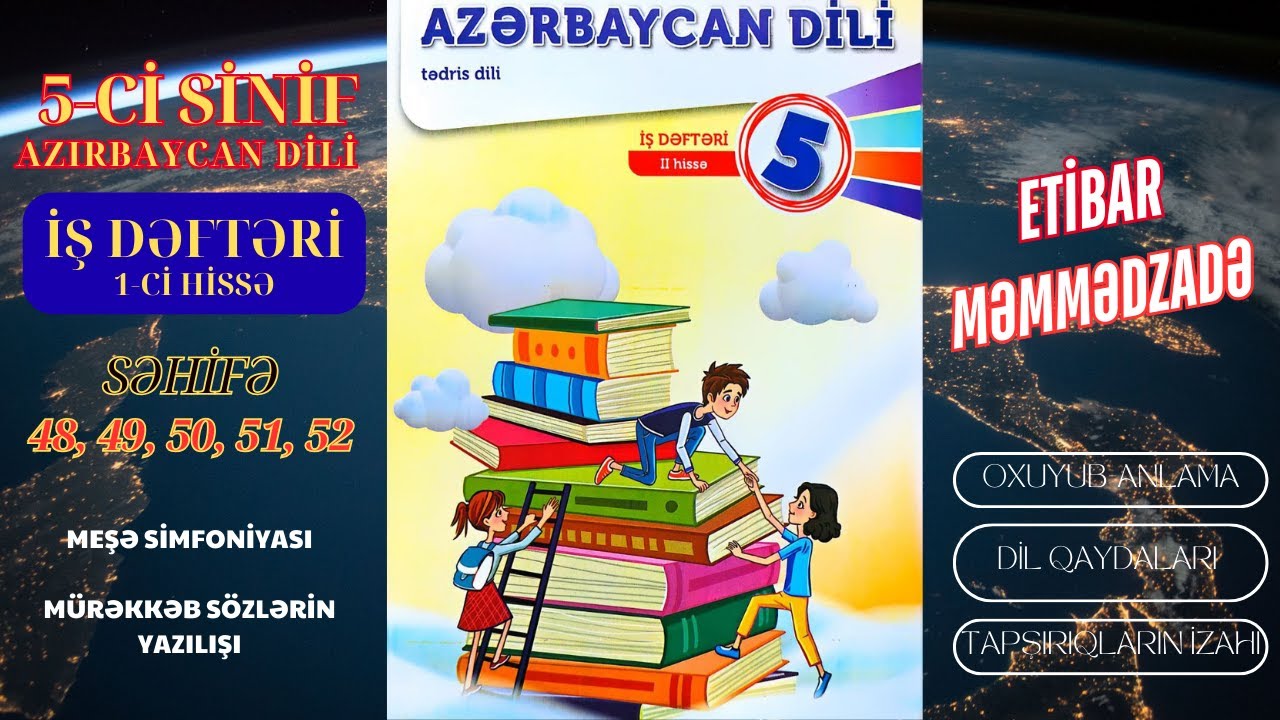 5-ci sinif Azərbaycan dili İŞ DƏFTƏRİ səh. 48, 49, 50, 51, 52 / 1-ci hissə /   #etibarmemmedzade