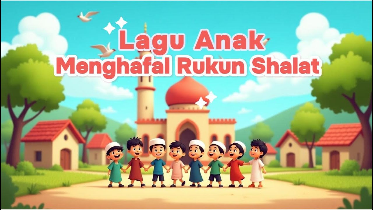 Lagu Anak  | 🕌 Menghafal Rukun Shalat 🕋 |  Edukasi Islami  | Guru Musik Anak