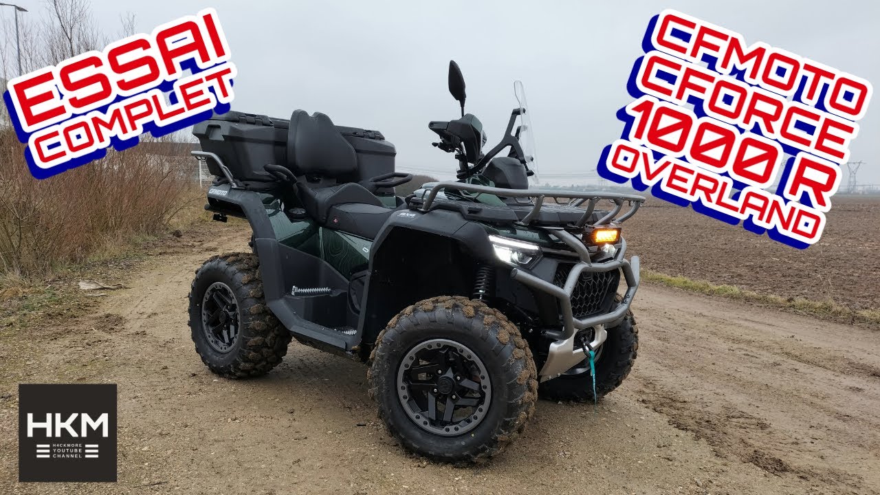 CFMOTO CFORCE 1000 R OVERLAND : Essai complet