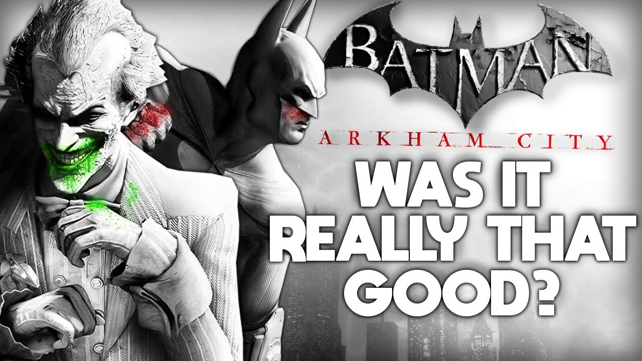 Batman Arkham City: Was it Really That Good?