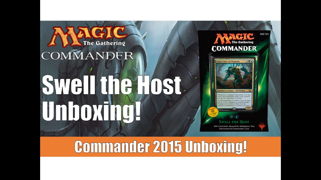 MTG Commander 2015 Unboxing: Swell the Host!