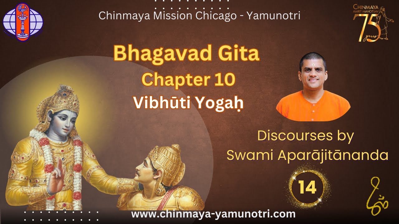 Bhagavad Gita Ch 10 - Discourse14 - Swami Aparajitananda - 2026-01-31