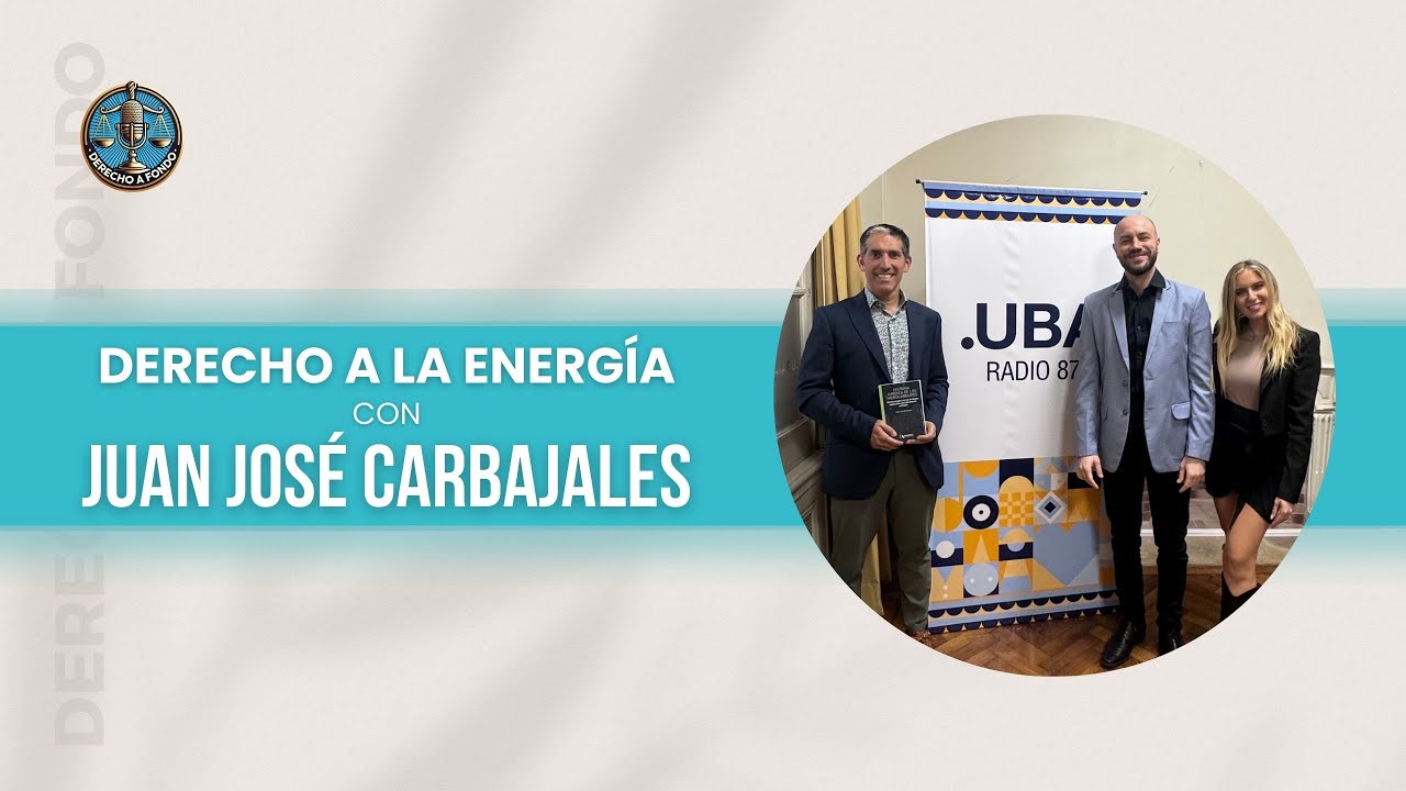 DERECHO A LA ENERGÍA junto a Juan José Carbajales