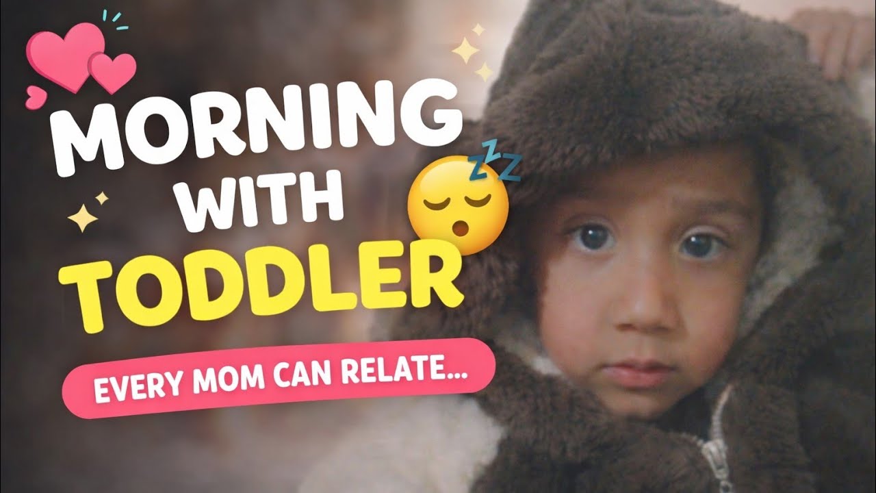 Morning Routine of My 2-Year-Old Toddler |unfiltered toddler Life | Healthy & Happy Start🌞❤️