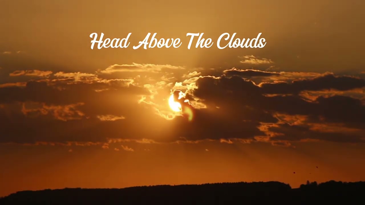 Head Above the Clouds