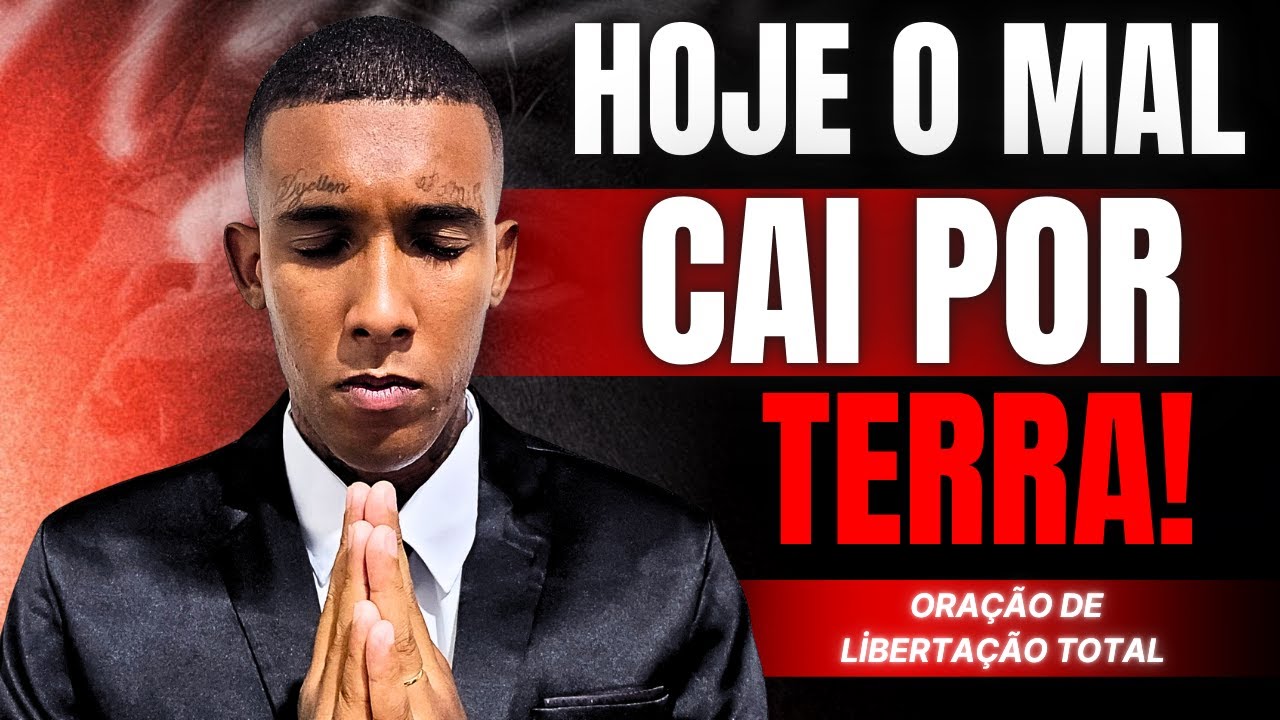 ORAÇÃO DE QUEBRA DE MALDIÇÕES — HOJE O MAL PERDE A FORÇA!