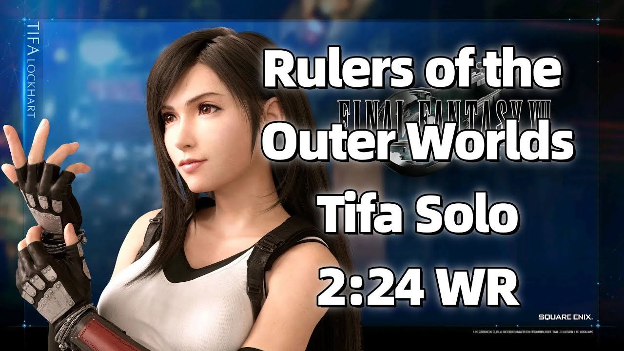FFVII Rebirth: Tifa Solo Rulers of the Outer Worlds in 2:24 [WORLD RECORD]