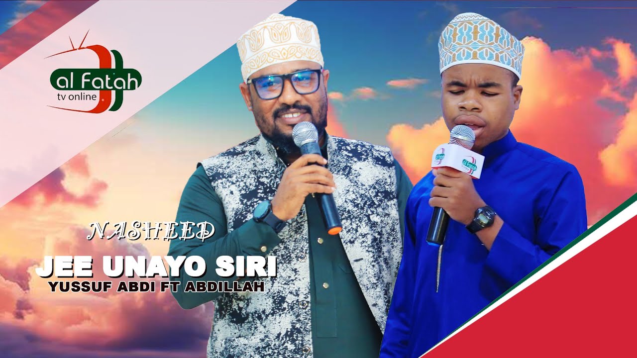 #NASHEED - YUSSUF ABDI FT ABDILLAH _JEE UNAYO SIRI