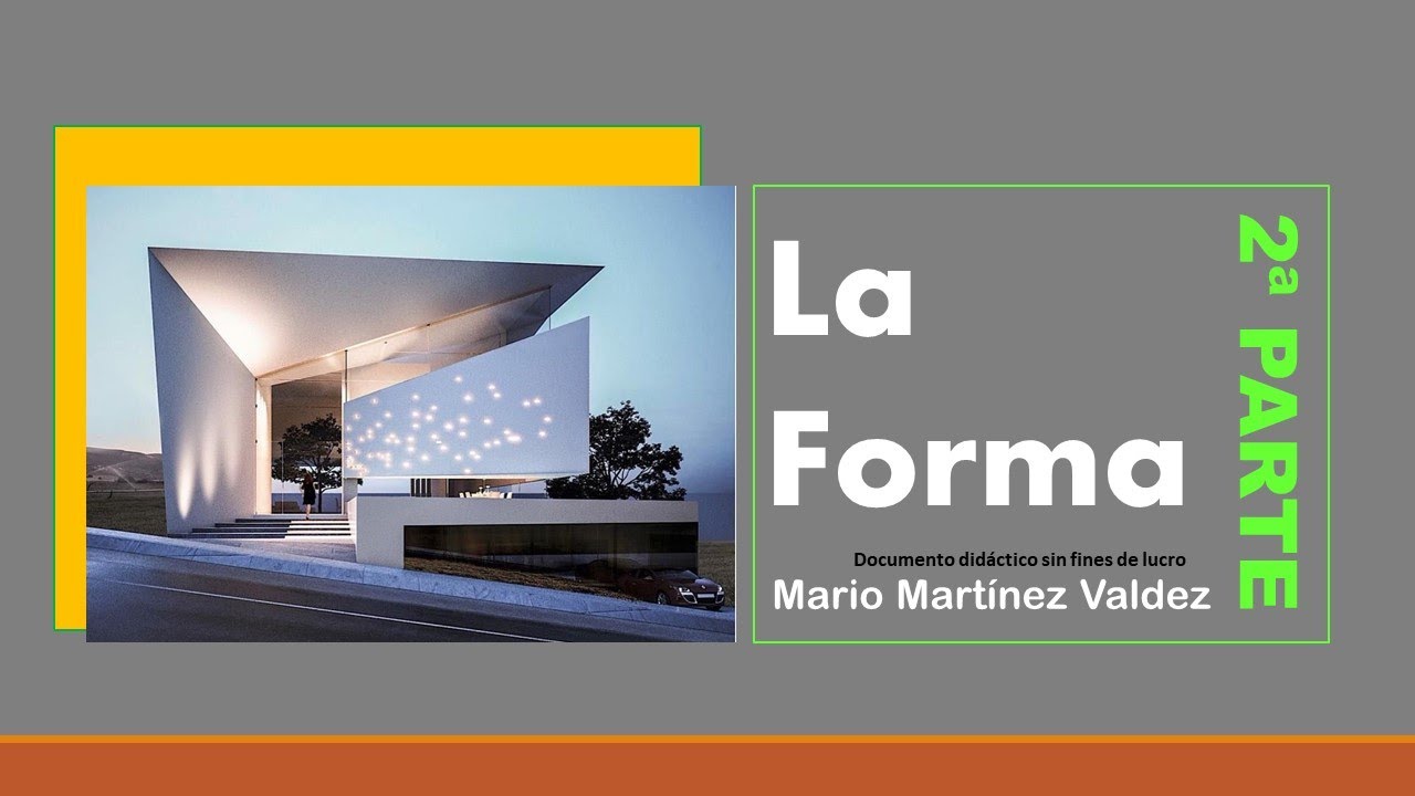 LA FORMA 2a PARTE. ¿COMO MANEJARLA?