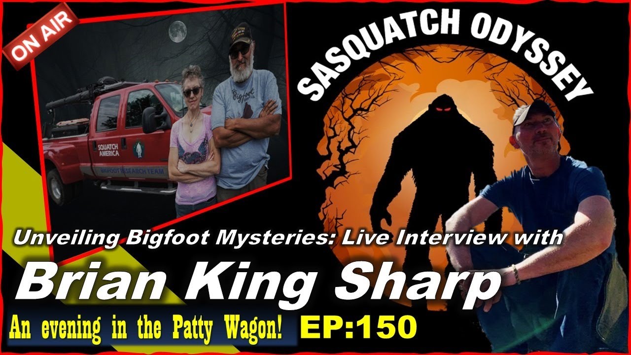 Unveiling Bigfoot Mysteries: Live Interview with Brian King Sharp