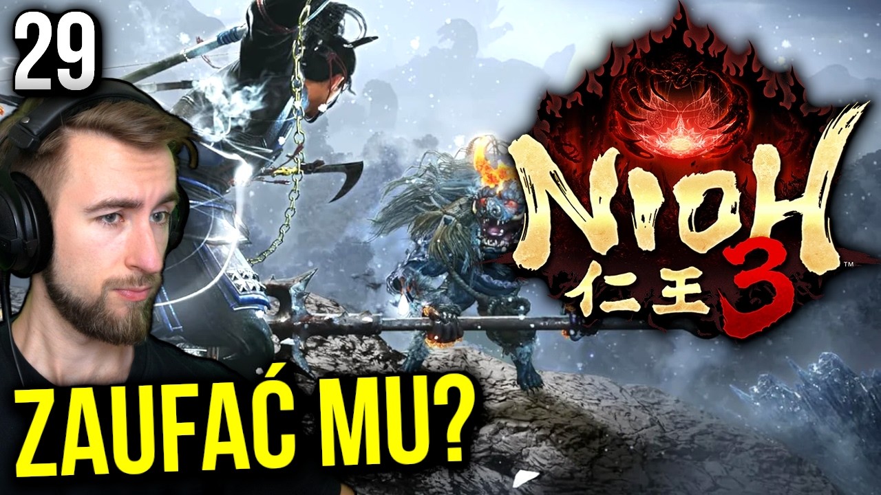 Zagrajmy w Nioh 3 - POGROMCA DEMONÓW! 🔥 [#29]
