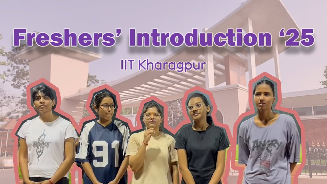 Freshers video 2025 IIT Kharagpur | Welcome Freshers | #studentlife   #hosteldiaries #students #iit