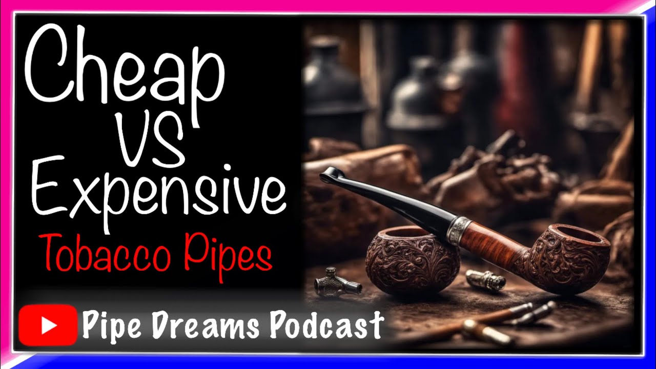 Difference Between Cheap and Expensive Tobacco Pipes ~ Pipes Smoking 101