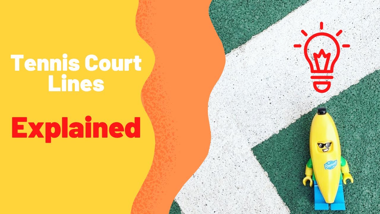 Tennis Court: Lines on Court EXPLAINED