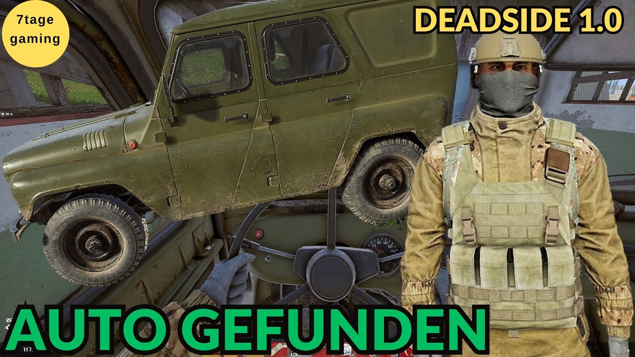 Deadside Gameplay Deutsch | 11 | Auto gefunden, aber es wird schwer es zu behalten