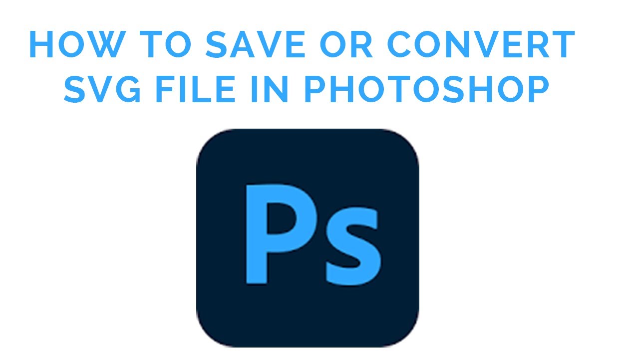 How to save or convert SvG file in photoshop