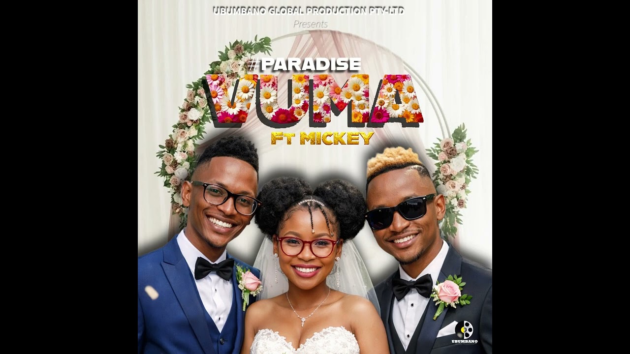 Paradise - Vuma ft Mickey (Official Audio)