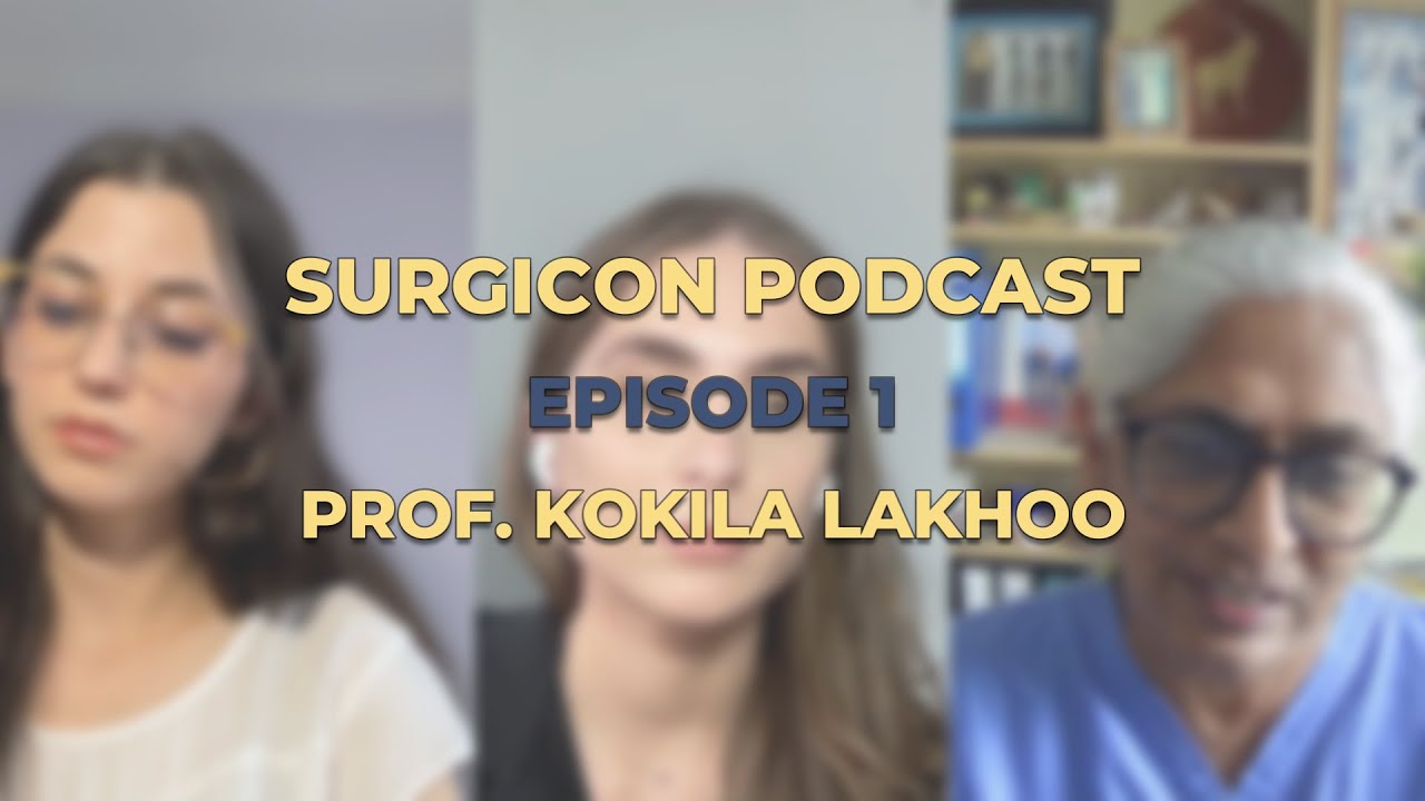 SURGICON 2024, Podcast 1: Meet the Surgeon Changing Children’s Lives Worldwide - Prof. Kokila Lakhoo