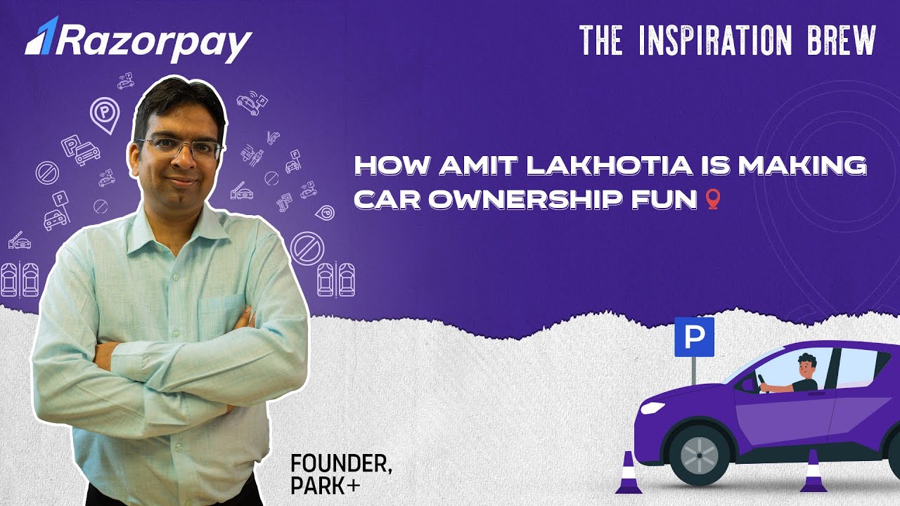 Making Car Ownership Great Again: How Indian startup Park+ is changing the game 1 service at a time