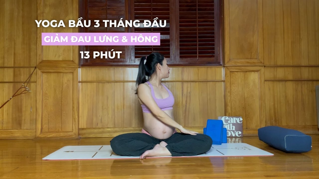 Yoga bầu 3 tháng giữa giảm đau lưng và giảm đau hông thai kỳ | TRAN THAO VI OFFICIAL