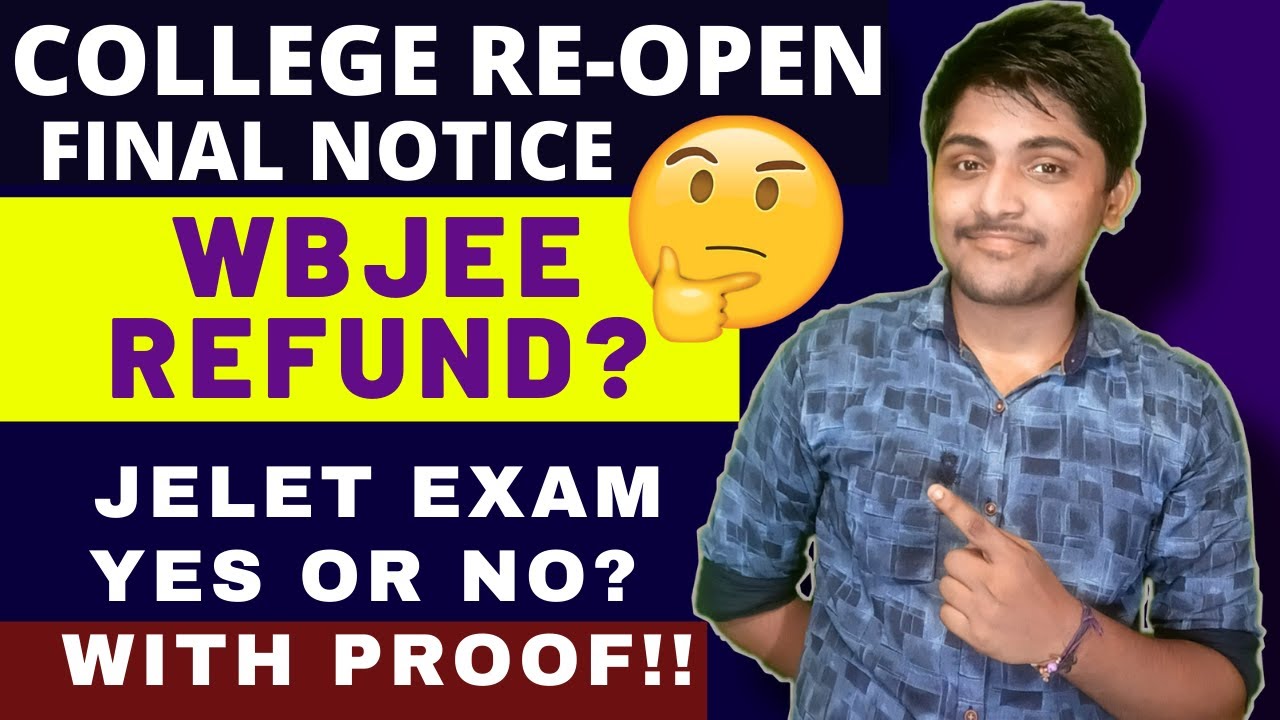 College Re-Open 2020 UGC Final Notice | Wbjee Refund | Jelet Counselling 2020