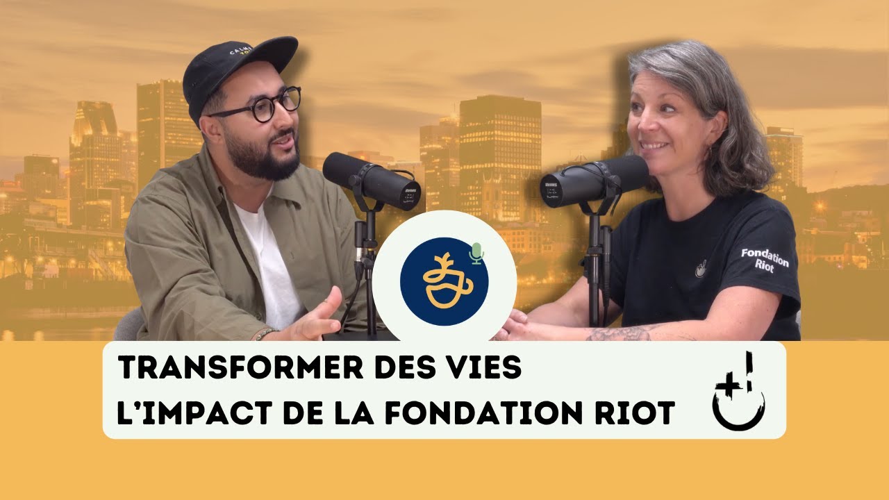 5  - Transformer des vies : l’impact de la Fondation Riot