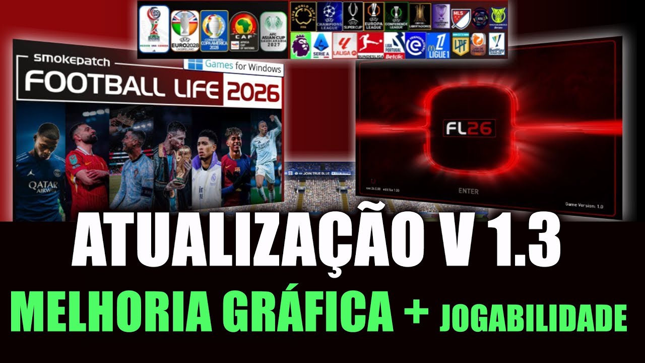 FOOTBALL LIFE 2026 ATUALIZAÇÃO V1.3 - TUTORIAL DE INSTALAÇÃO + MELHORIA GRÁFICA + JOGABILIDADE !