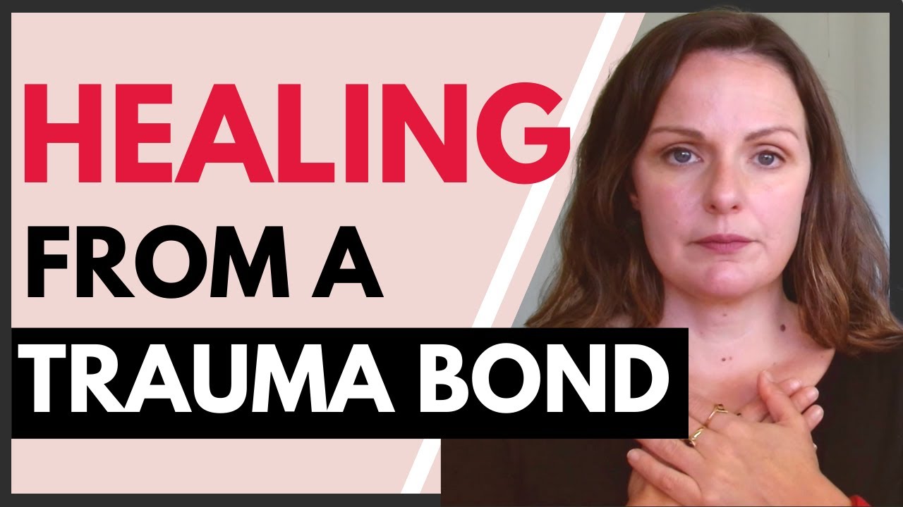 3 Steps To Heal A TRAUMA BOND