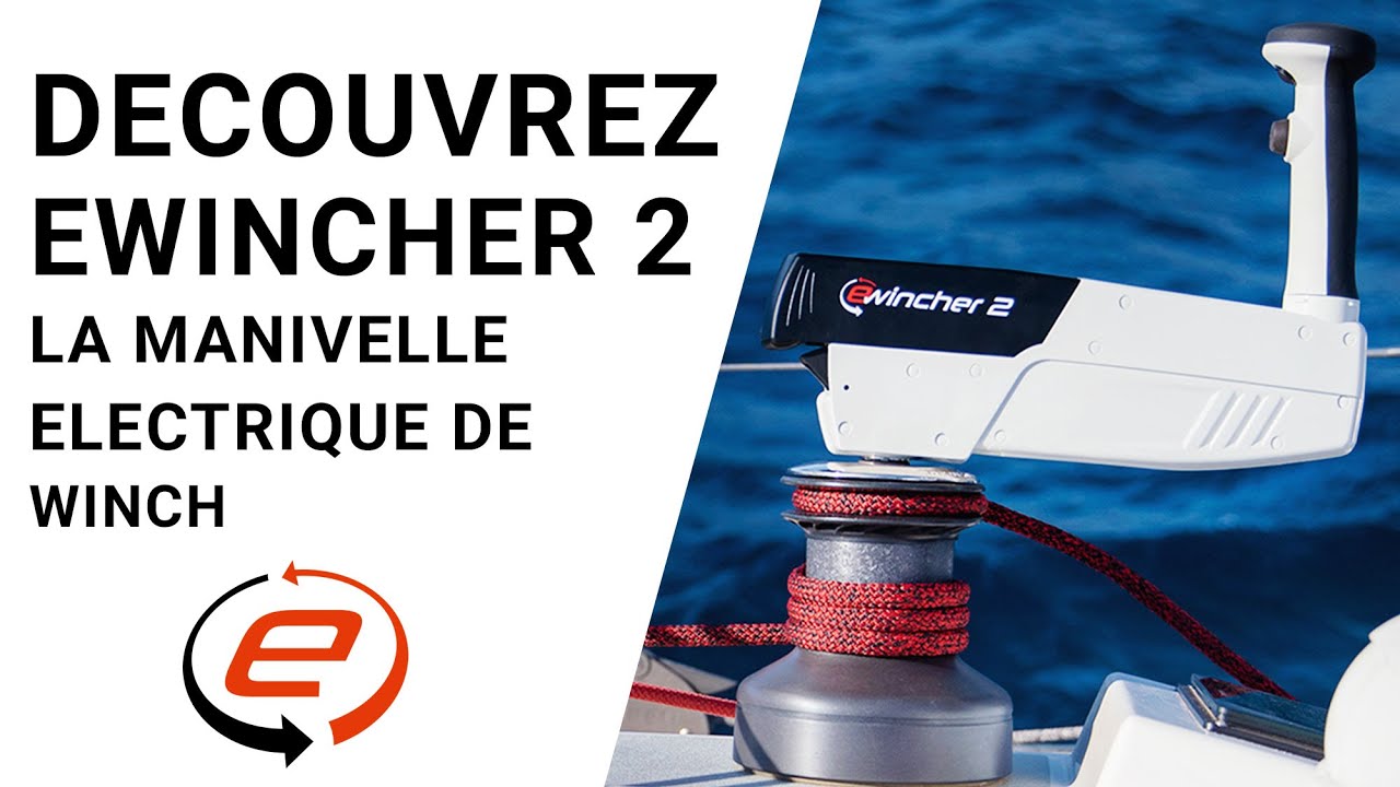 Découvrez Ewincher 2, la manivelle électrique de winch