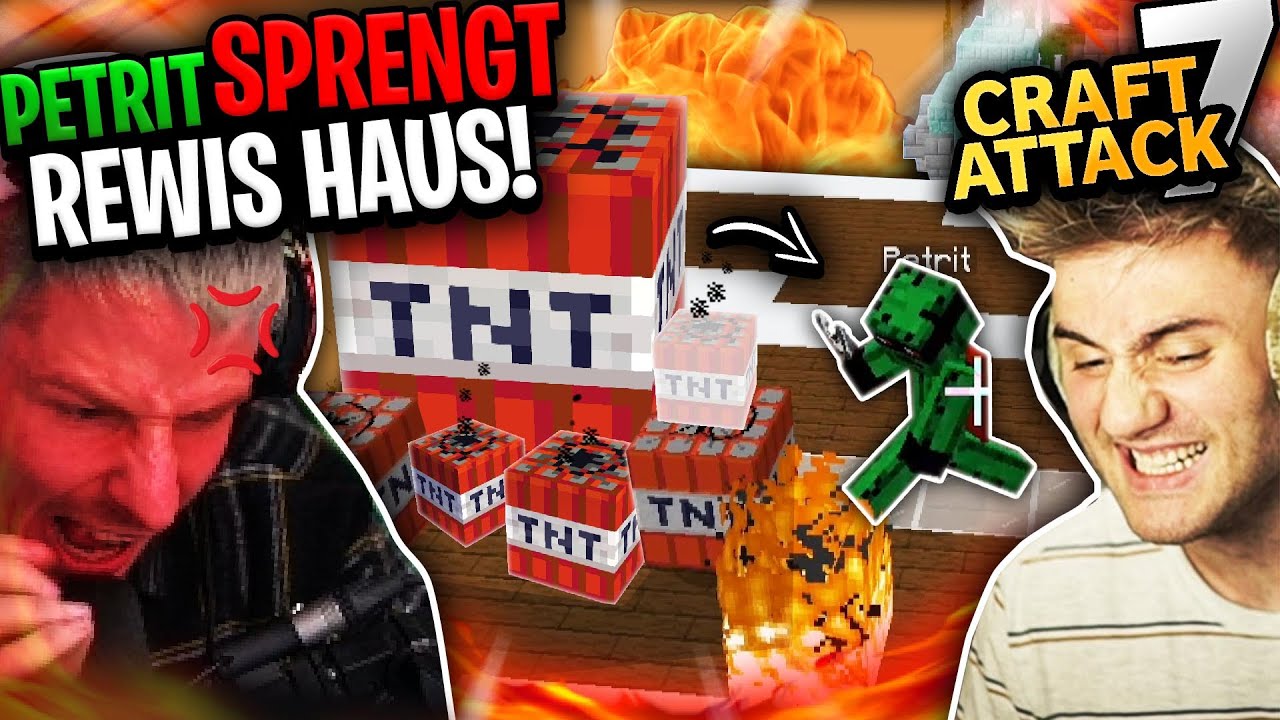 PETRIT SPRENGT mein HAUS! CraftATTACK 7!