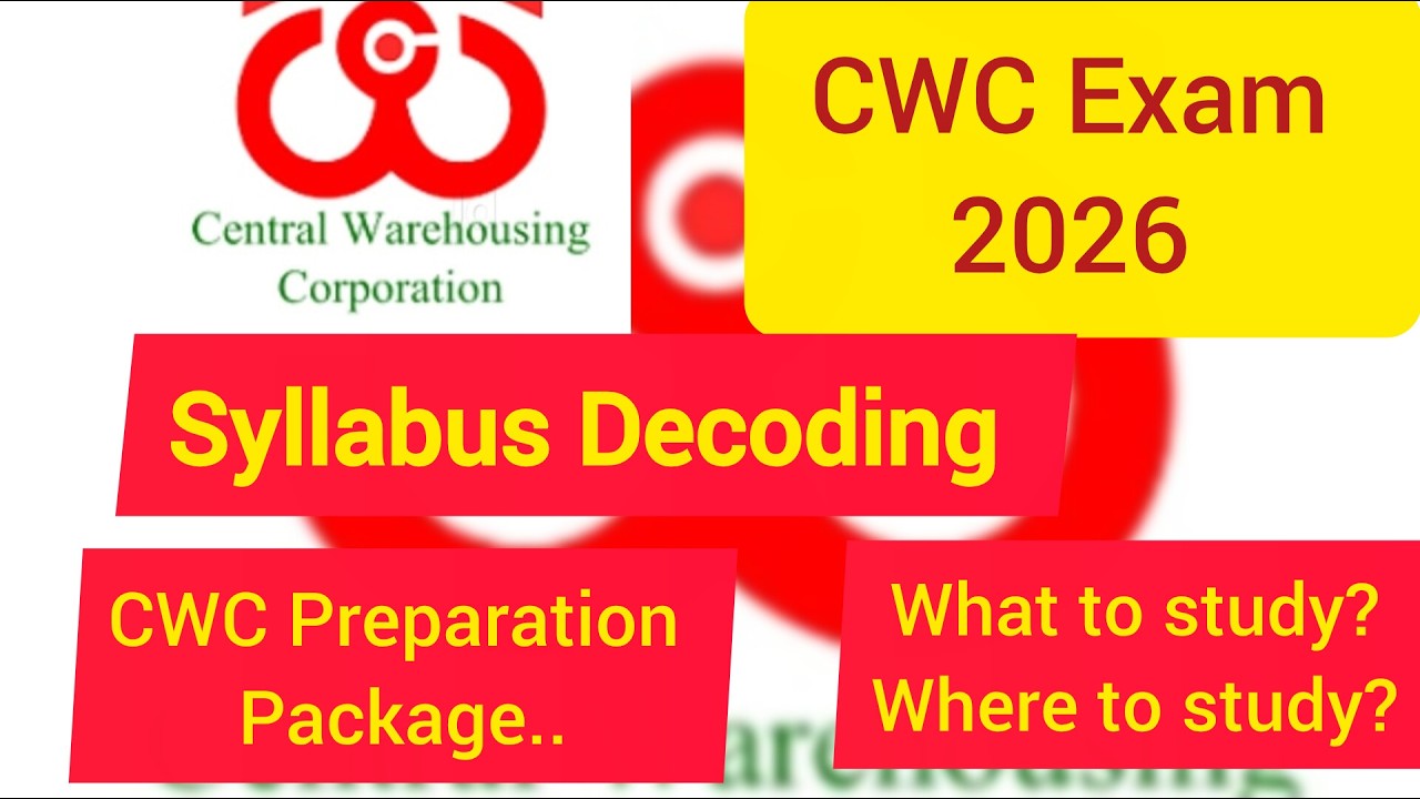 CWC Exam 2026 - Syllabus Decoding - Where to Study? - How to Study? - Preparation Guide|| #cwc