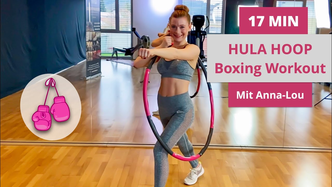 HULA HOOP Boxing Workout // 17 MIN // Fortgeschrittene