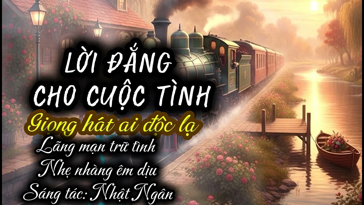 LỜI ĐẮNG CHO CUỘC TÌNH .aicover giọng Độc Lạ nhẹ nhàng.sáng tác NHẬT NGÂN @Slowrock75music75 