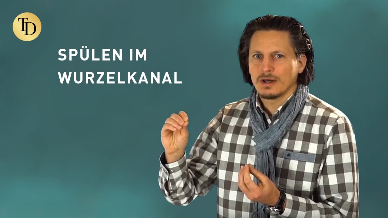 Wie wird im Wurzelkanal gesp&uuml;lt?