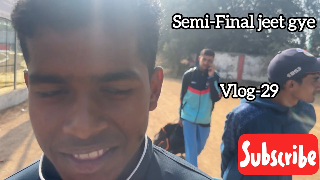 Semi Final jeet gye (Vlog-29)