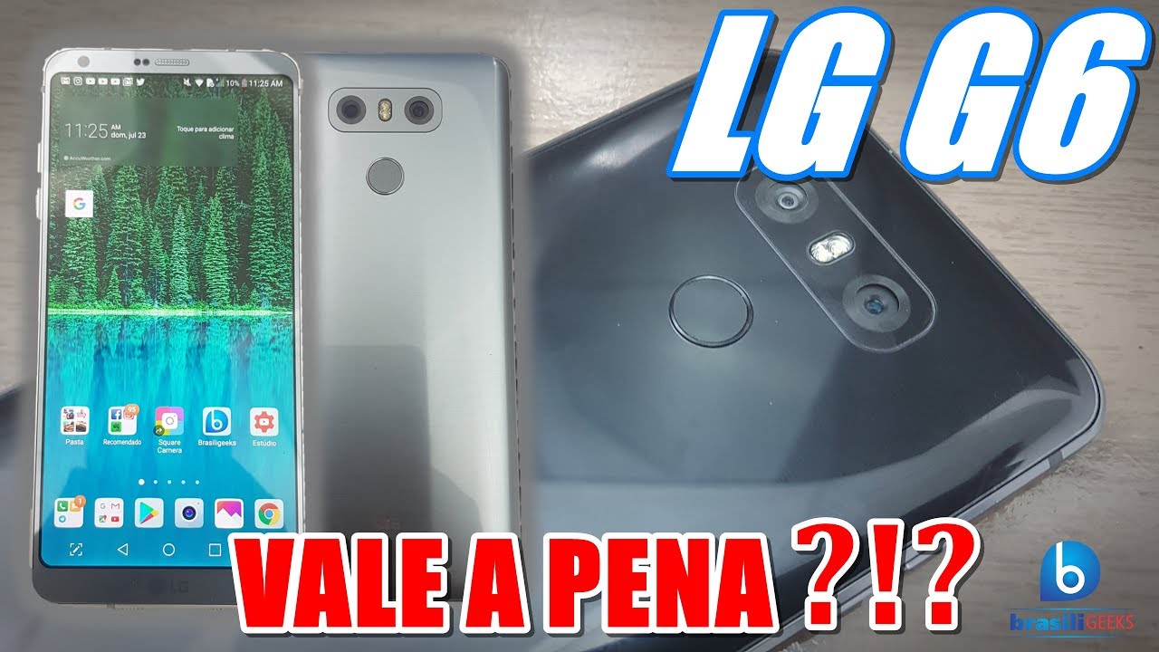 LG G6 - O PREÇO DESPENCOU!!! VALE A PENA?