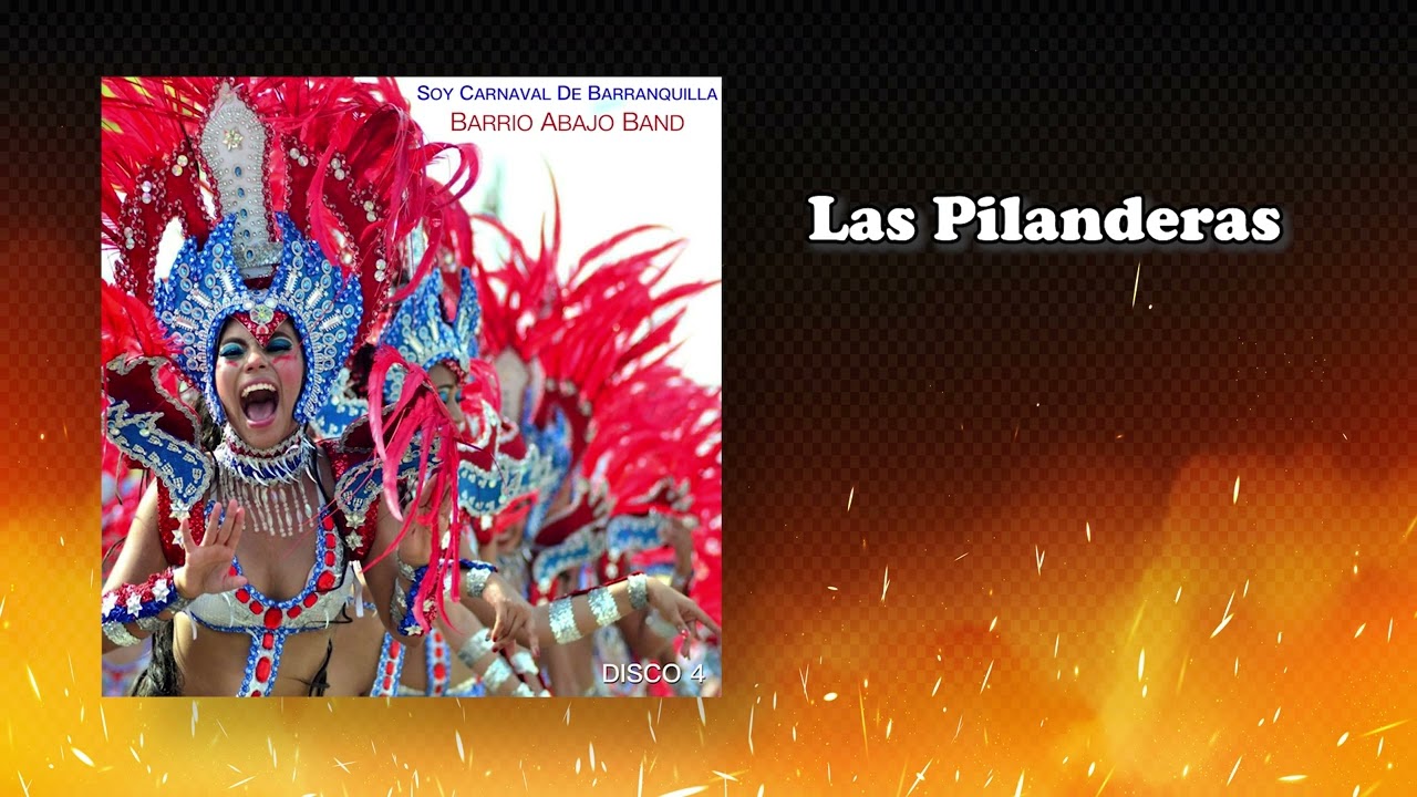 Las Pilanderas  - Barrio Abajo Band #carnavaldebarranquilla