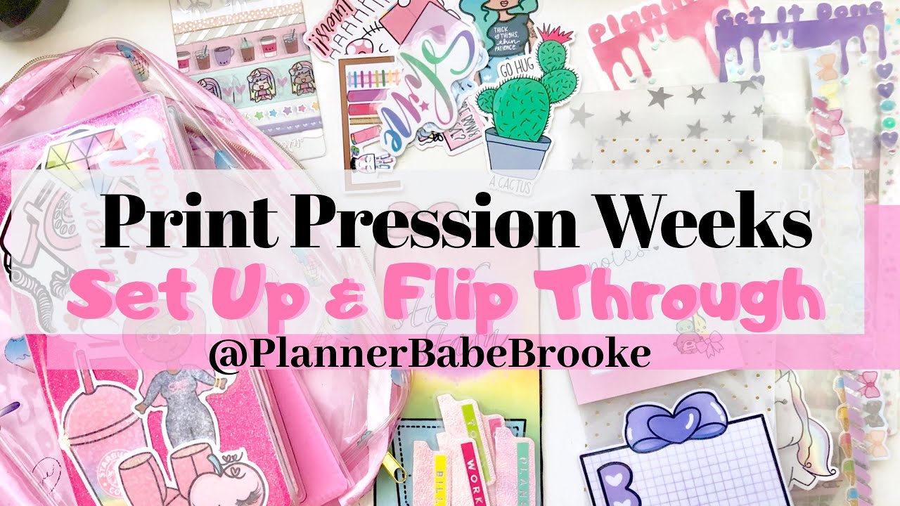 Print Pression Weeks Set Up & Flip Through