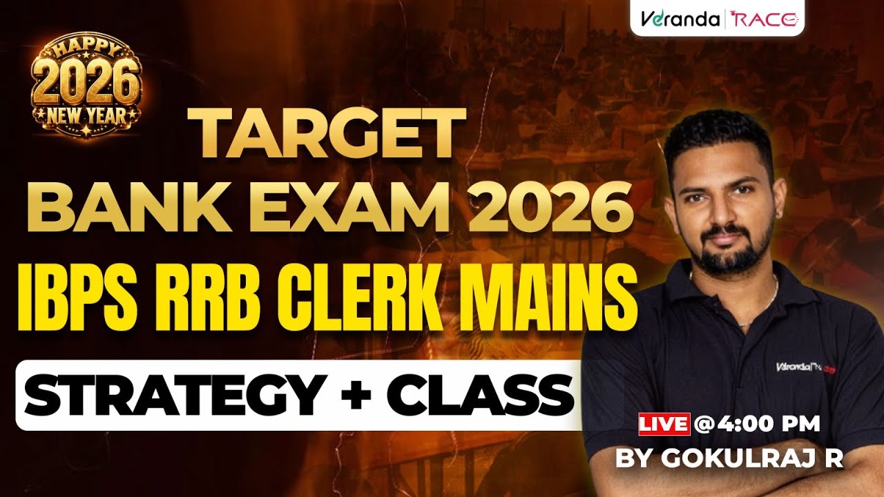 TARGET BANK EXAM 2026 | IBPS RRB CLERK MAINS | STRATEGY + CLASS | BY GOKULRAJ SIR