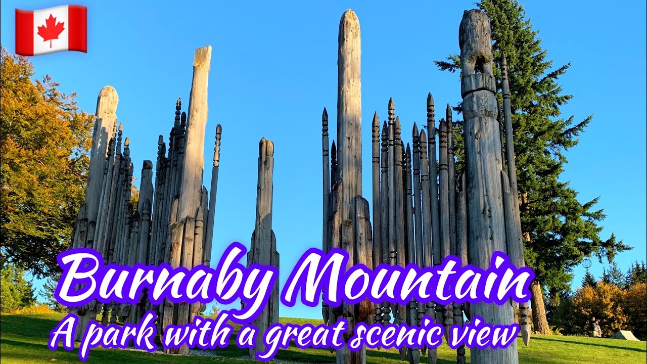 Burnaby mountain/ Burnaby Mountain park/ Attraction in Canada / Attraction in Vancouver