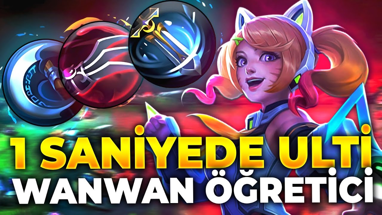 WANWAN İLE ULTİ AÇMAK ARTIK ÇOK BASİT - Mobile Legends