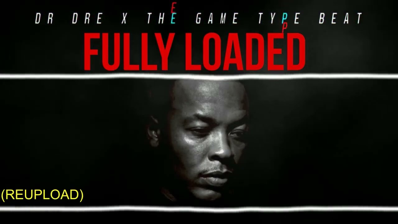 Dr Dre x The Game Dark West Coast Type Beat - Fully Loaded #tbt