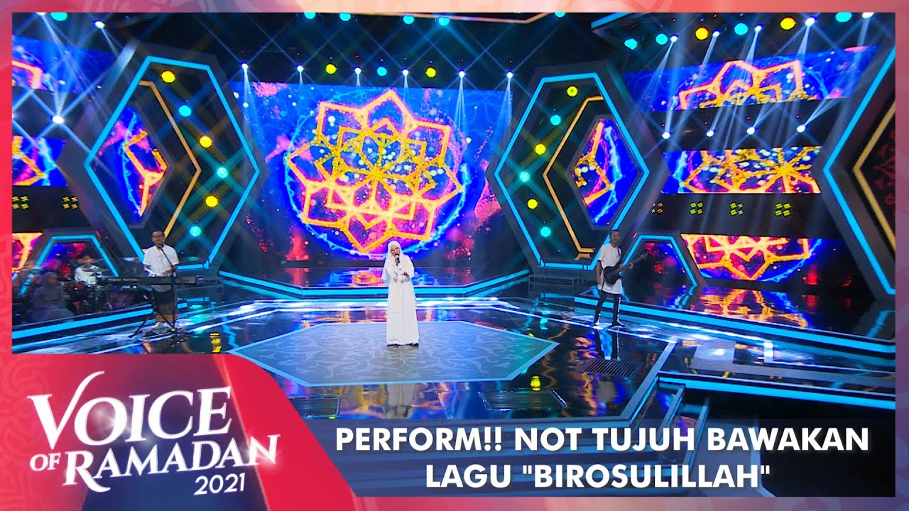 Not Tujuh - BIROSULILLAH | VOICE OF RAMADAN 2021
