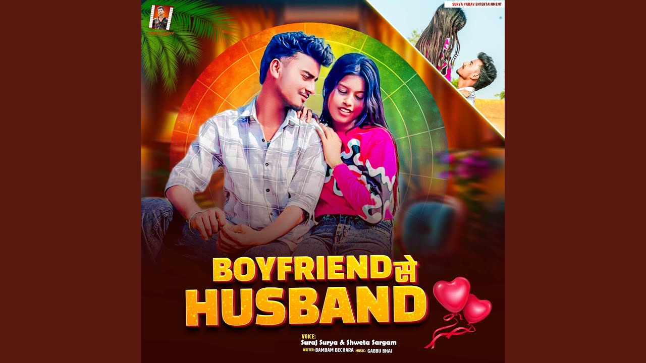 Boyfriend Se Husband