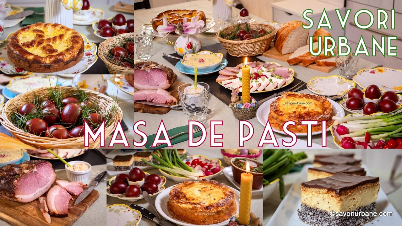 Masa de Paști - meniu, aranjare, decorațiuni, veselă, feluri de Paște &icirc;n Ardeal, Banat Savori Urbane