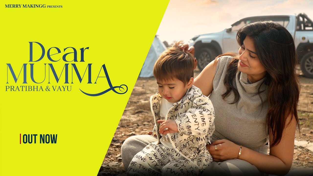 Dear Mumma - Sdee | Nikhil | Pratibha & vayu | hindi songs 2026 | dear mumma | Official Video 