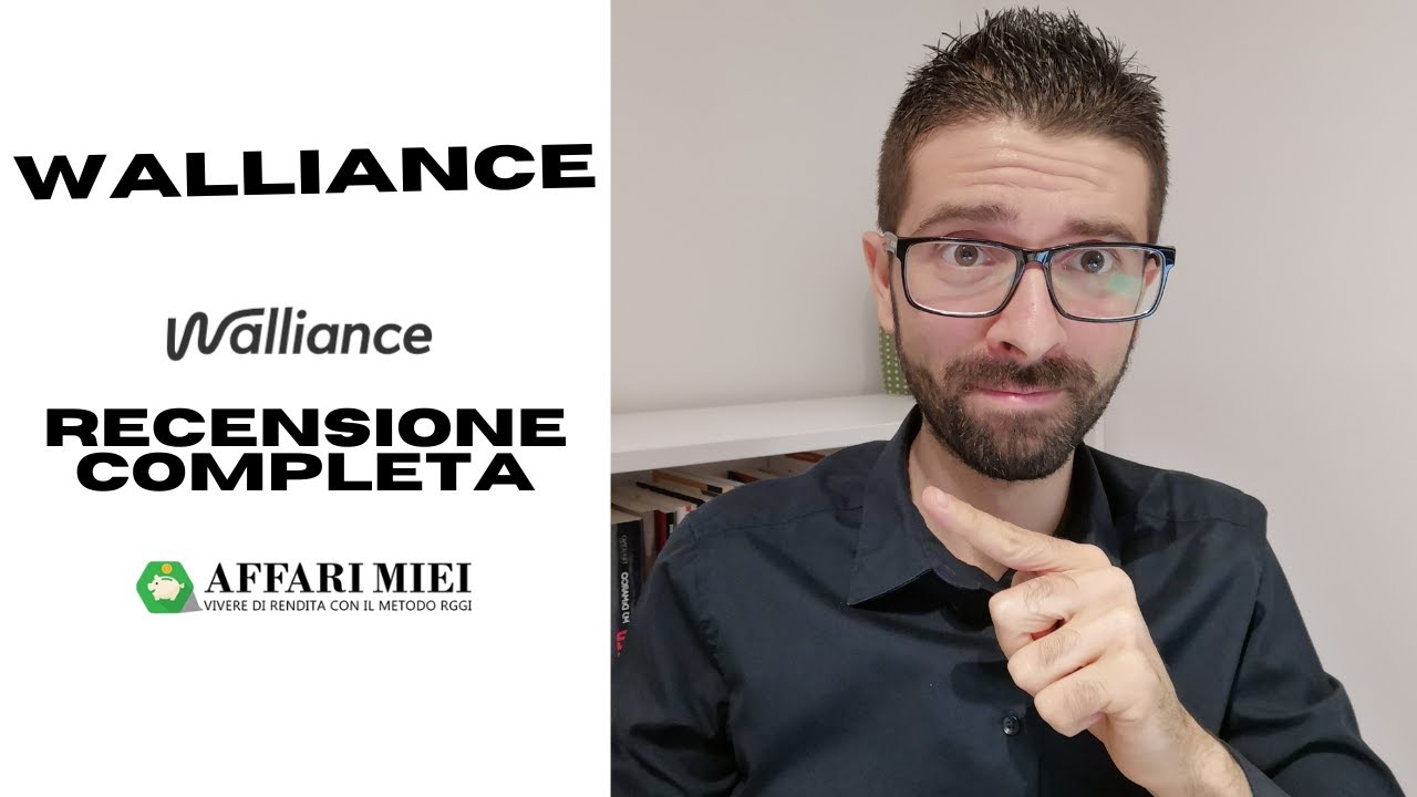 Walliance, Investire in Immobili Online: Recensione delle Piattaforma di Crowdfunding e mie Opinioni